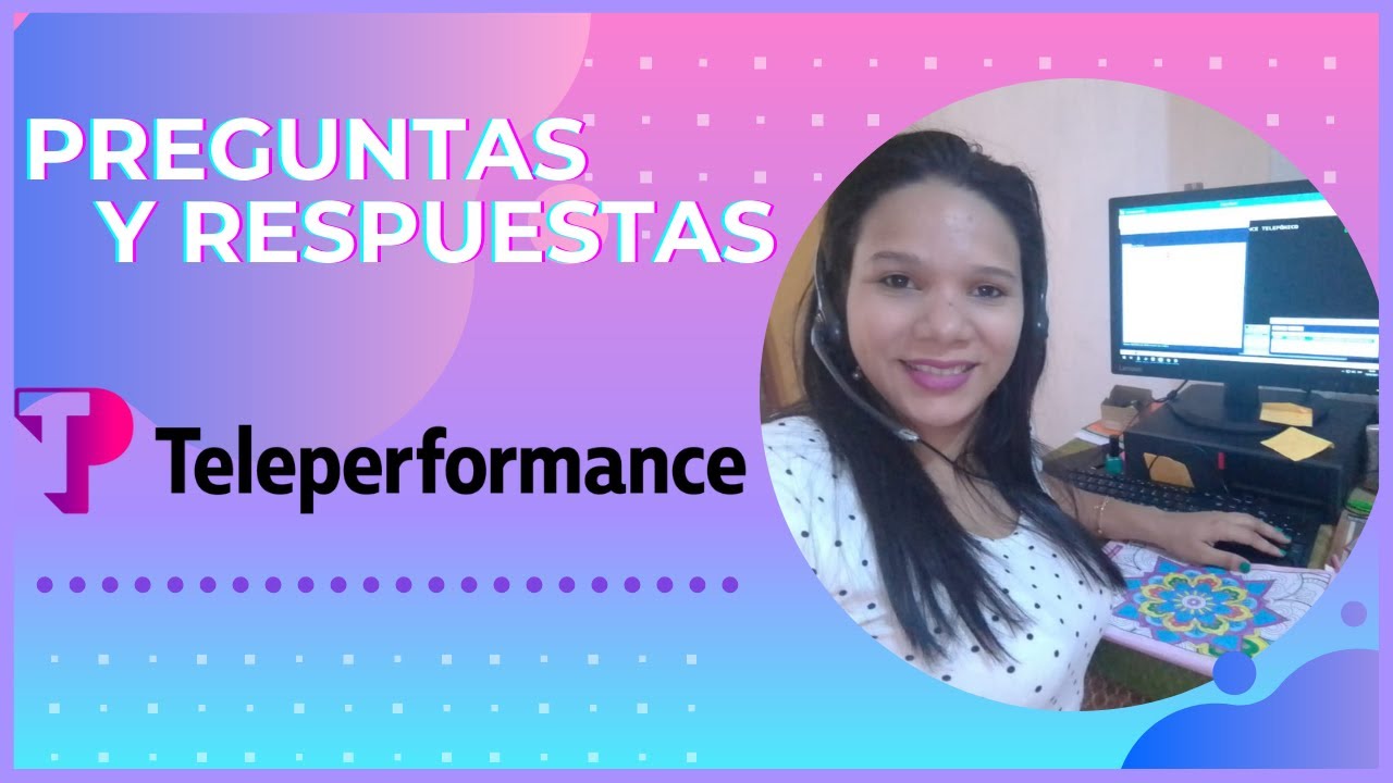 Respondiendo Preguntas De TELEPERFORMANCE Questions Call Center