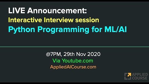 LIVE Announcement: Interactive Interview Session on Python programming for ML/AI