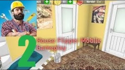 House Flipper Mobile - Gameplay Walkthrough Part 2 (iOS, Android)