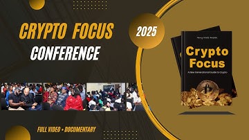 Crypto Focus Conference 2025 - Full Video + Documentary
