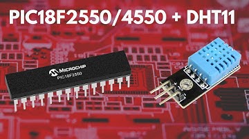PIC18F2550/4550 DHT11 MPLABX - XC8