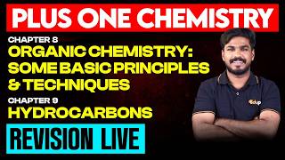 Rivision Live | 8. Organic Chemistry: Some Basic Principles and Techniques, , 9. Hydrocarbons