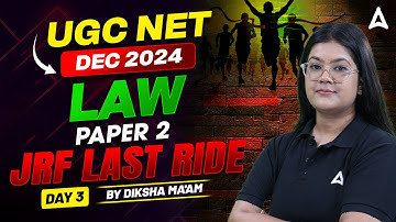 UGC NET Dec 2024 | UGC NET Law Paper 2 UGC NET | JFR Last Ride Day 3 | BY Diksha Ma