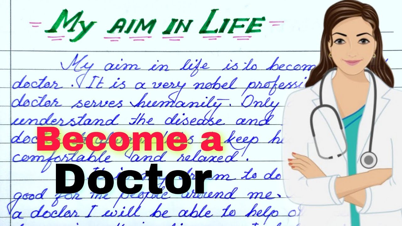 my aim doctor essay in english