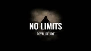 Royal Deluxe - 'No Limits'
