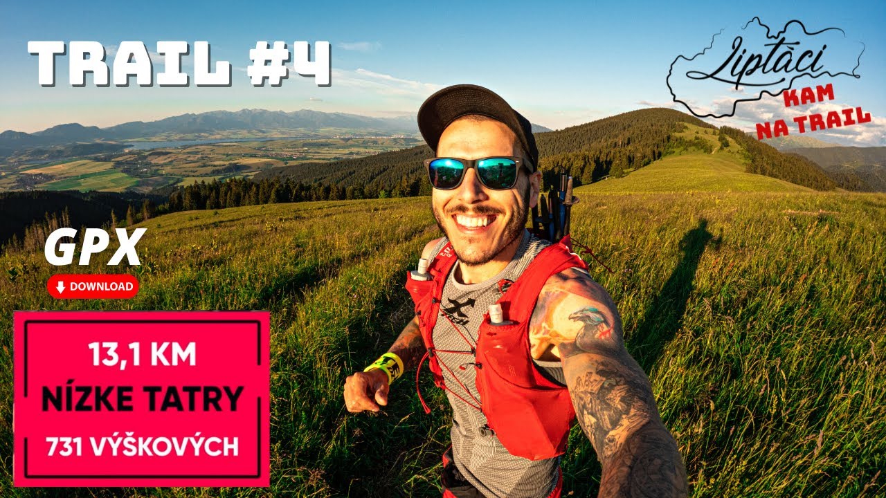KAM NA TRAIL (LIPTOV) #4 - ĽUPČIANSKA PREDNÁ MAGURA - NÁDHERNÉ VÝHĽADY  - LIPTÁCI