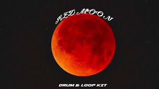 2022 “RED MOON” R&B Drum & Loop Kit (Link In Description)