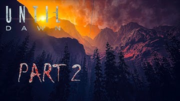 🎮 Until Dawn Remastered: Chapter 1 Memento Mori - Immersive Walkthrough Part 2