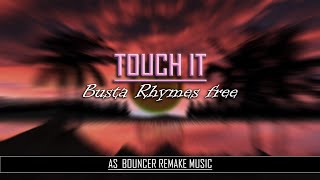 Instrumental Busta Rhymes Touch It (Tiktok Remix) AS_Mix [NO COPYRIGHT MUSIC] Resimi