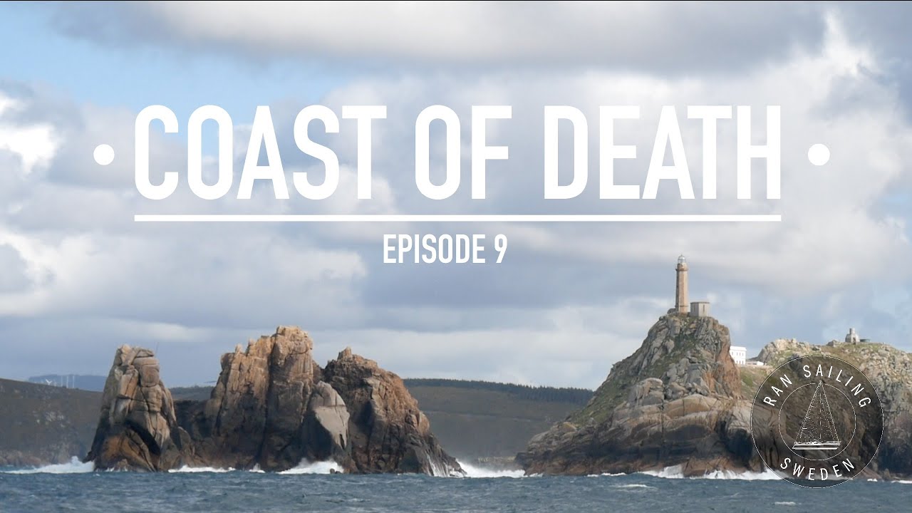 Coast of death – Ep. 9 RAN Sailing