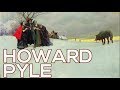 Howard Pyle: A collection of 97 works (HD)