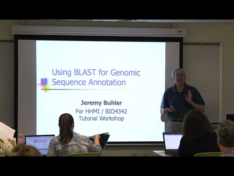 Using BLAST for Genomic Sequence Annotation | Jeremy Buhler | GEP Training Workshop 2019