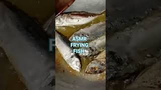 ASMR FRYING FISH trending philippines highlights subscribe fish frying shortvideo viral