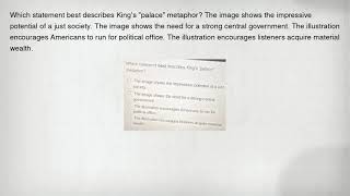 Which statement best describes King's "palace" metaphor? The image shows the impressive potential of