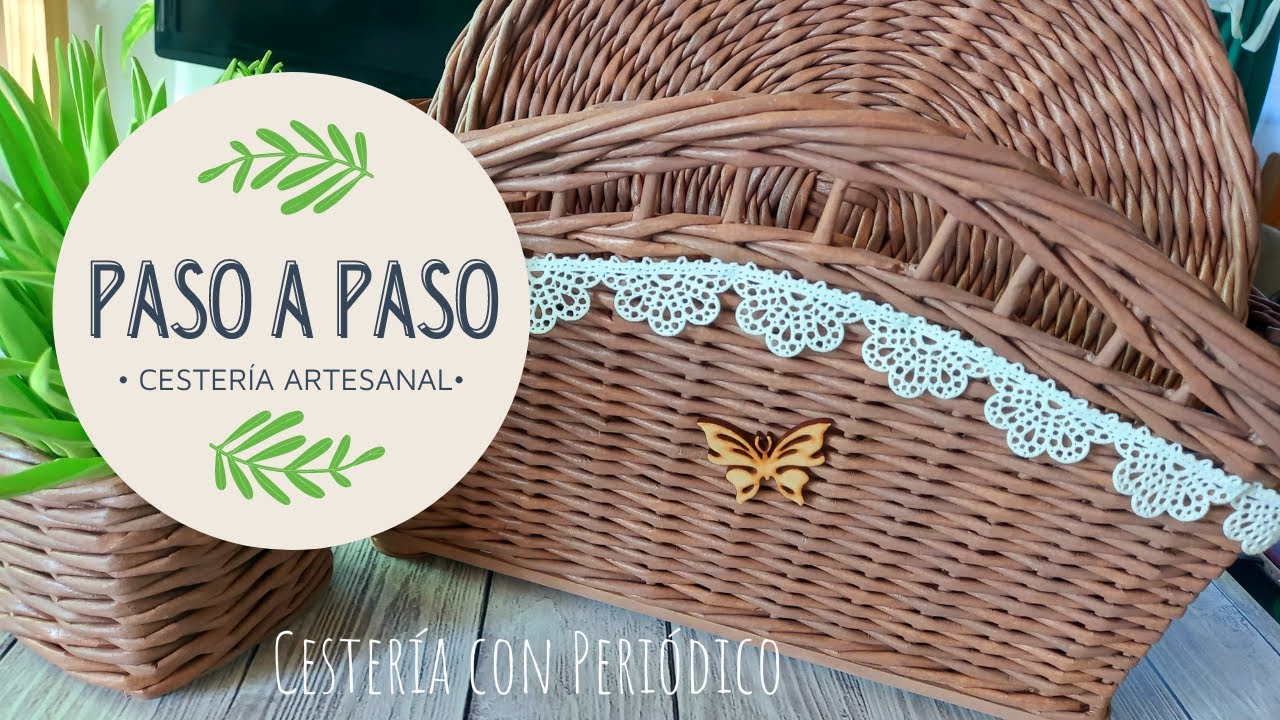 Cesterìa con Periòdico CANASTA PARA guardar individuales PASO A PASO