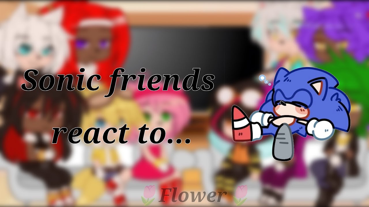 Sonic characters/friends react to... | RUS/ENG | READ DISCLAIMER | PART 3 | 2X SPEED