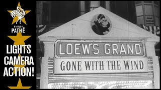 Celebrity "Gone with the Wind", American Classic | British Pathé Profile