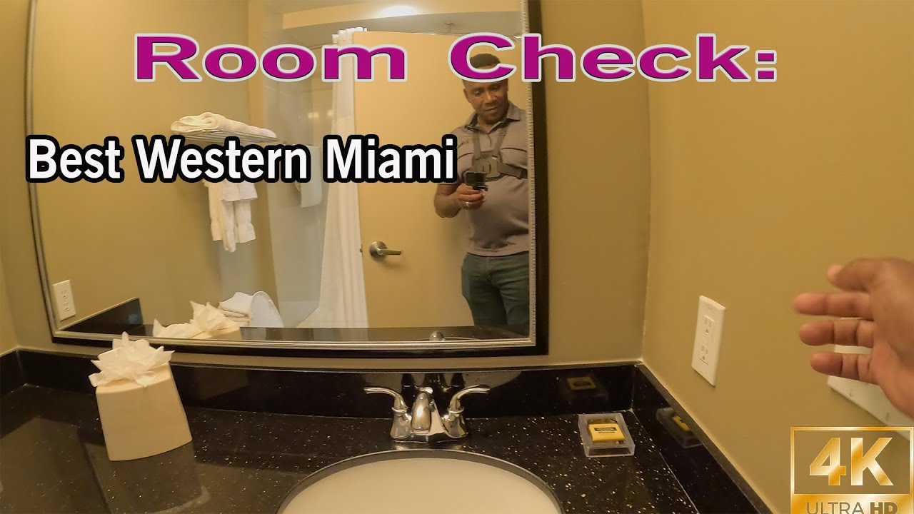 Room Check Episode 5: Best Western Miami North Hotel