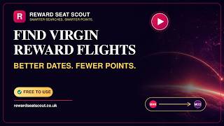 Reward Seat Scout Overview | Find Virgin Atlantic Reward Flights