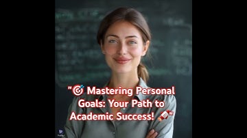 "🎯 Mastering Personal Goals: Your Path to Academic Success! 🚀"