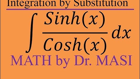 Integral of sinhx/coshx, How to Integrate, Indefinite Integration, Calculus