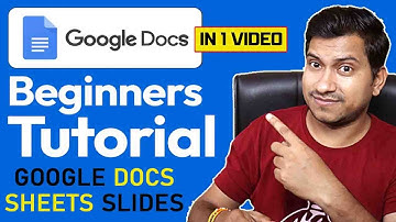 Google docs kaise USE kare ? google docs GOOGLE SHEETS google slides all in one tutorial 2025