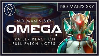 No Man&#39;s Sky OMEGA Trailer and FULL Patch Notes Reaction