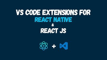 Top VS Code Extensions Every React & React Native Developers MUST Know!
