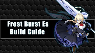 [Entropy Effect] Es Frost Build Guide - Smack Things Real Hard