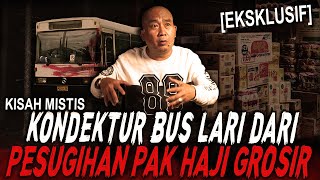 DARI BANTEN KE BANDUNG TUMBAL PAK HAJI GROSIR TETAP NGEJAR MANG !! KONDEKTUR BUS VS PESUGIHAN BUTO