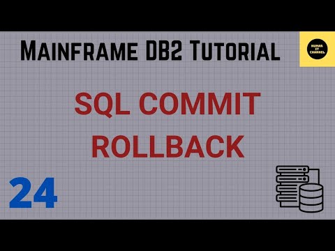 SQL Commit Rollback - Mainframe DB2 Practical Tutorial - Part 24