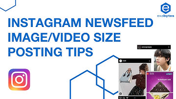 Instagram Image & Video Size Posting Tips