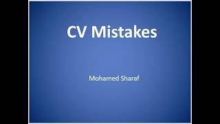 CV Mistakes- أغلب الأخطاء الي بتتكرر واحنا بنعمل السيرة الذاتية