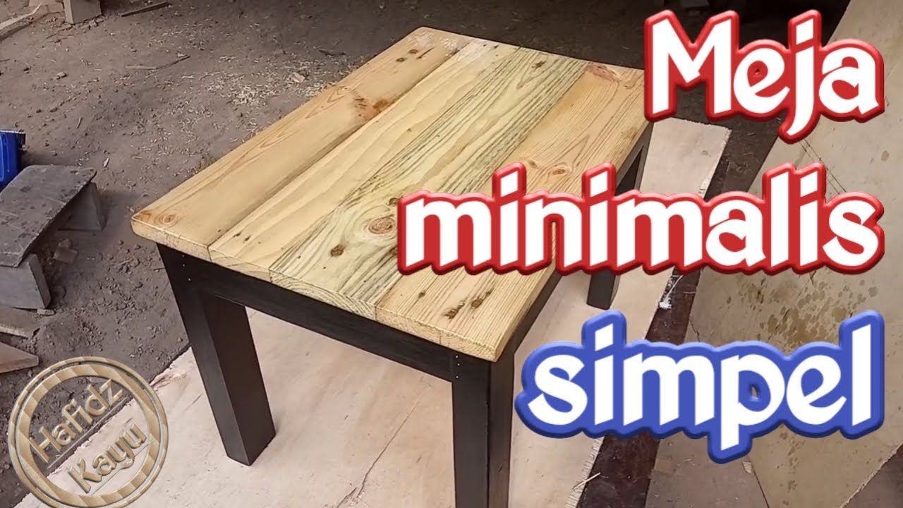Cara membuat meja minimalis dari kayu YouTube