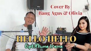 Hello Hello  Rhoma Irama  Cover By Bang Agus Feat Olivia