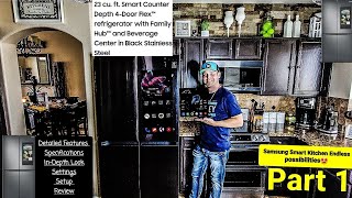 NEW Samsung 4-Door Flex Family Hub Smart Refrigerator Counter Depth Beverage Center Review💯🤩