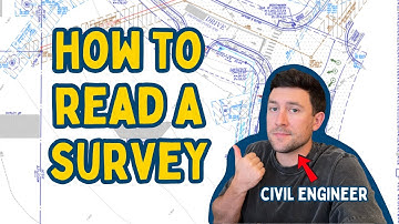 How To Read A Survey (Like a Civil Engineer)