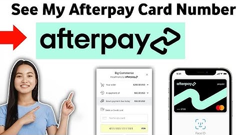 How To See My Afterpay Card Number 2025