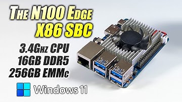 The All New N100 Edge Is A Fast Lower Cost X86 SBC That Runs Windows & Linux! Hands On