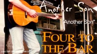 Video thumbnail of "Four to the Bar - "Another Son" [Audio]"