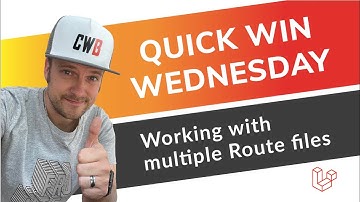 Working with multiple Route files in Laravel  | How to | Tutorial | Quick Win Wednesday #QWW