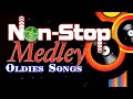 Oldies medley nonstop  oldies medley non stop love songs