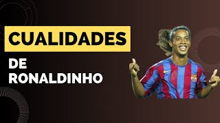 CUALIDADES DE RONALDINHO! cómo futbolista 😁⚽