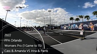 PPA Orlando - Womans Pro - Cass & Amanda vs Irina & Parris