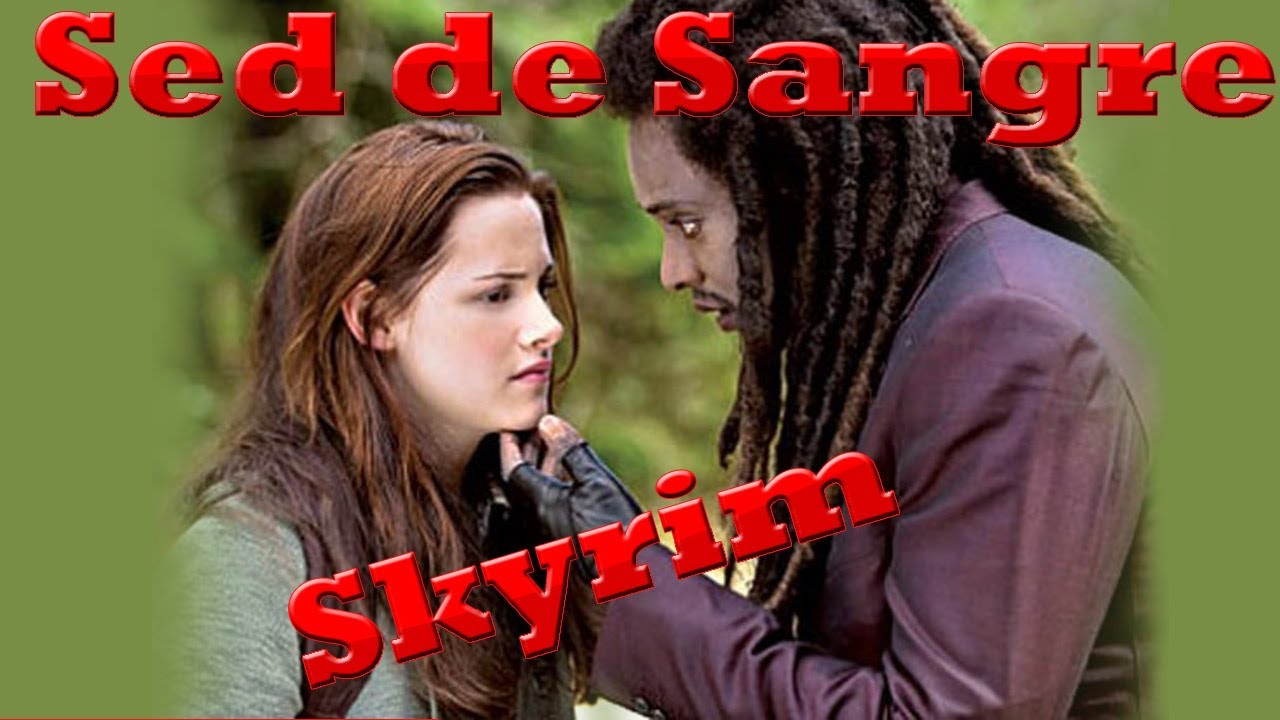 Sed de Sangre | Skyrim