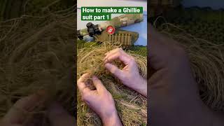 How To Make A Ghillie Suit Part 1.