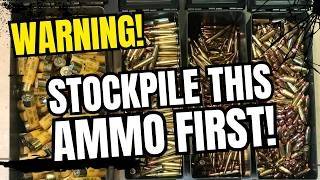 Americas BIG Ammo Mistake! Stockpile THIS Ammo FIRST!