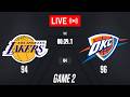 NBA Live! Lakers vs Thunder Game 2 - May 8, 2026 🏀