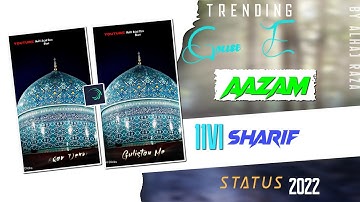 11 Vi Sharif Whatsapp Status Editing in 2022 | Trending Islamic Status Editing In 2022 | #editing