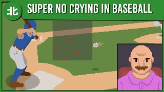 Make Me Proud, Son | Super No Crying In Baseball (Northernlion Tries)